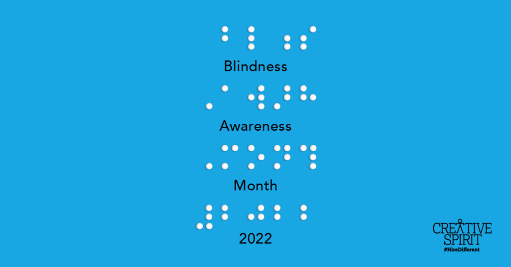 Blindess Awareness Month 2022