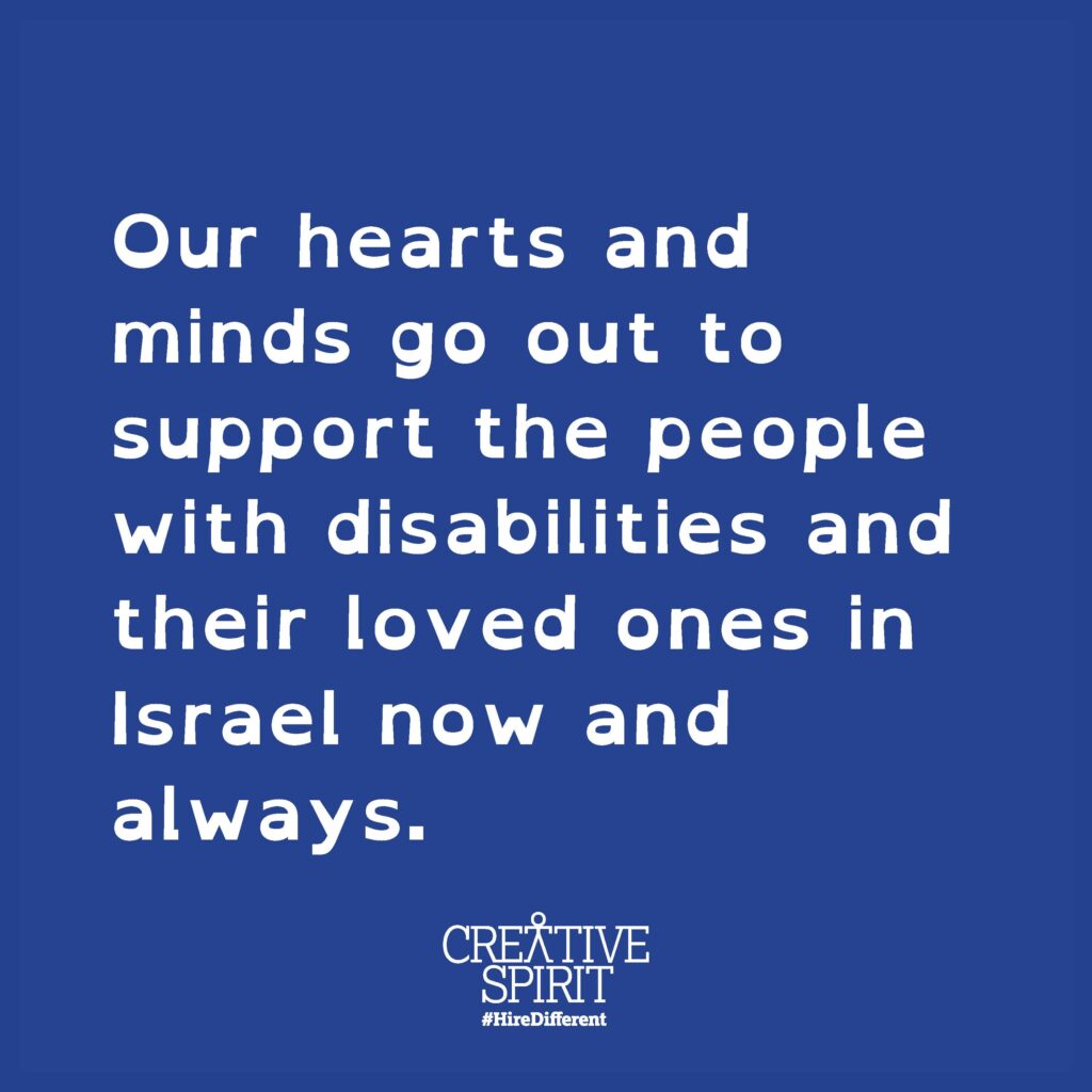 Our hearts and minds go out to support the people with disabilities with loved ones in israel on the model of inclusion. 