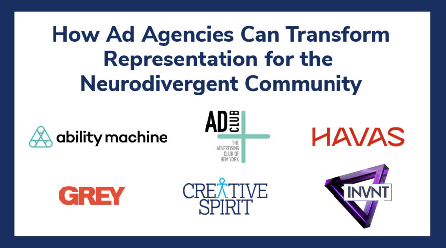 How Ad Agencies Can Transform Representation for the Neurodivergent Community